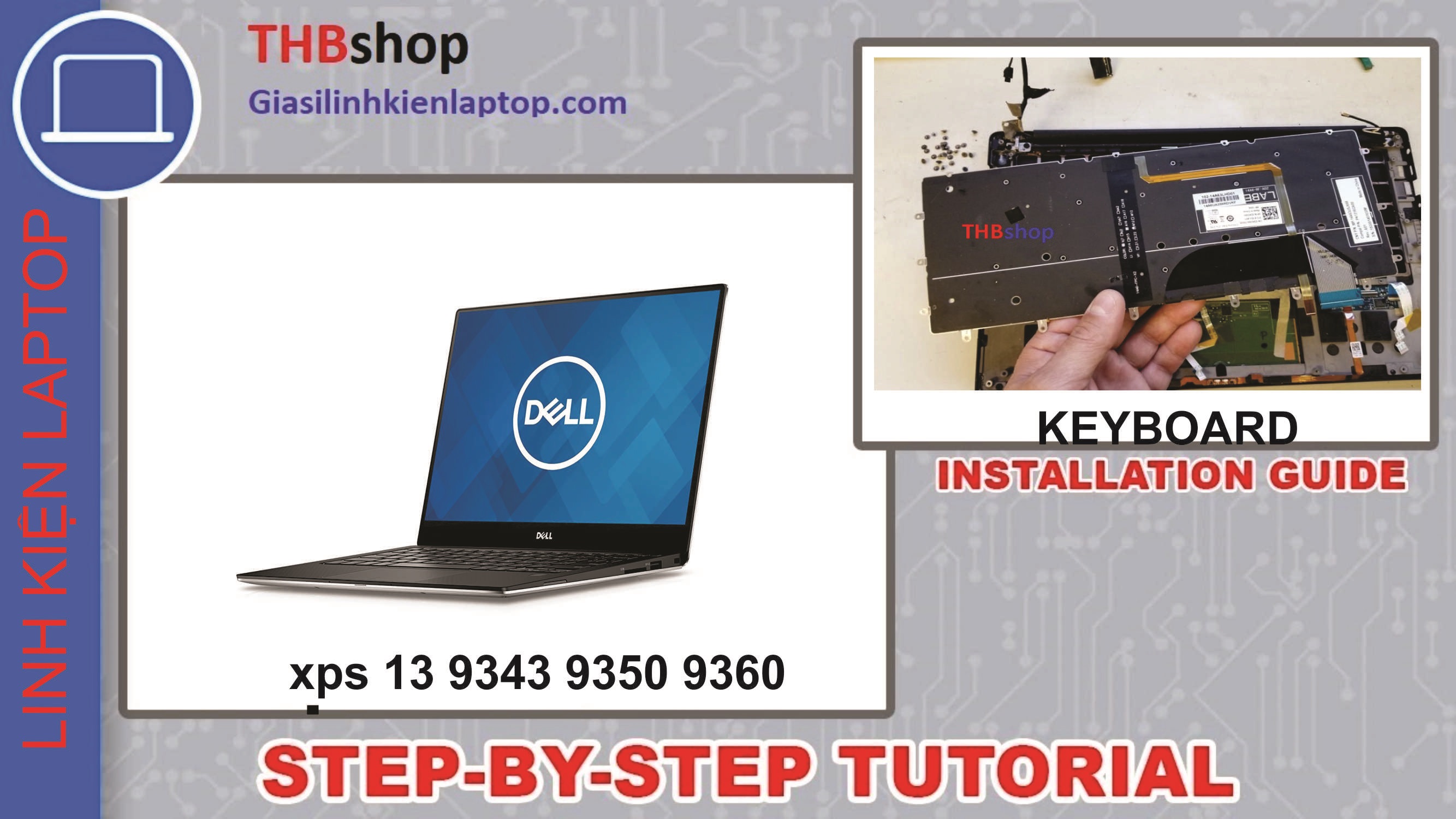 Hướng dẫn thay bàn phím Dell xps 13 9343 9350 9360