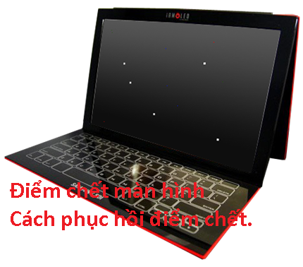 Cách kiểm tra và phục hồi điểm chết màn hình laptop